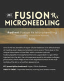 Radiant Fusion Rx (Fusion Tip Microneedling + Hyper-Dilute Radiesse)