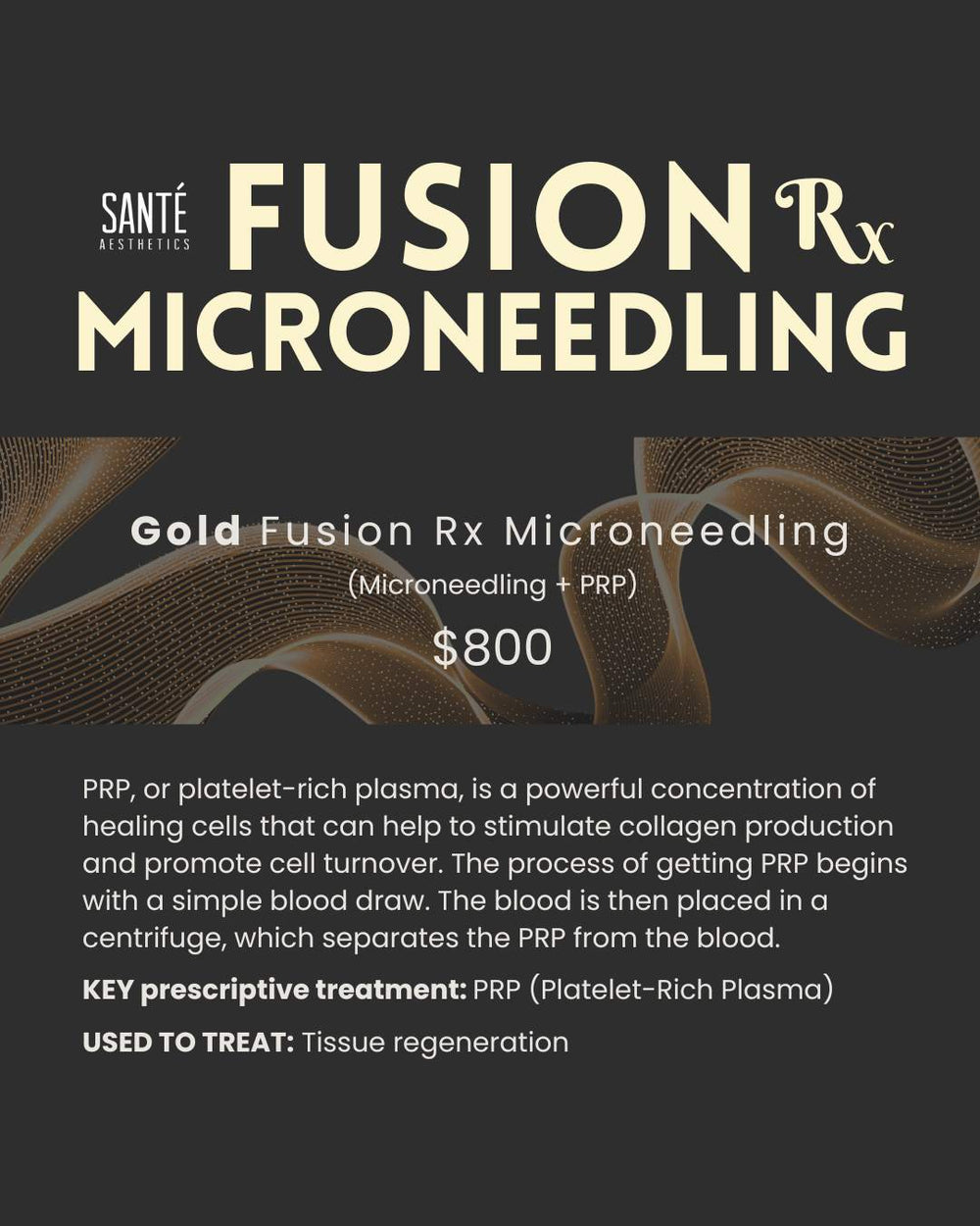 Gold Fusion Rx (Fusion Tip Microneedling + PRP)