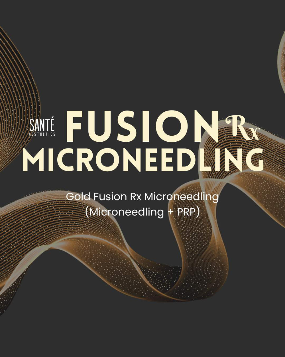 Gold Fusion Rx (Fusion Tip Microneedling + PRP)